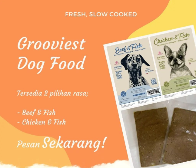 Fresh, Slow Cooked! Dapatkan Produk Grooviest di Groovy Pet Center!